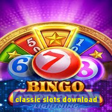 classic slots download